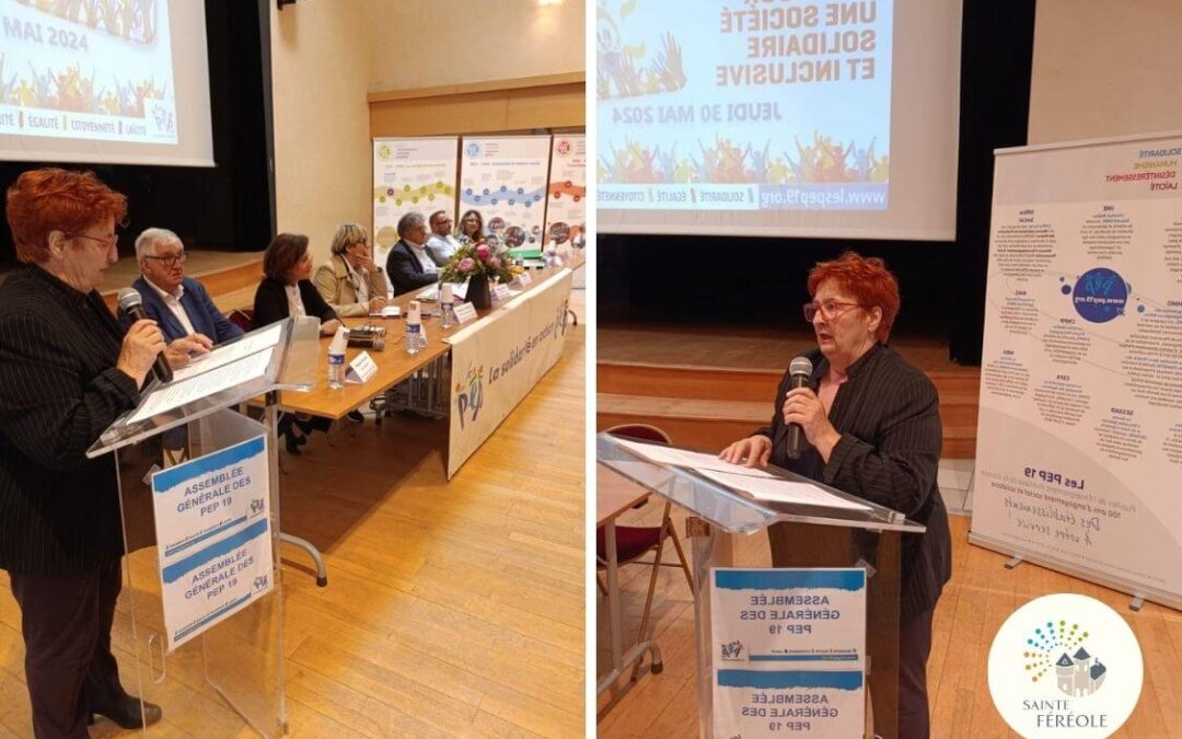 Assemblée générale de l'association des PEP de la Corrèze ce jeudi soir à La Grande Salle de Sainte-Fereole, sous la présidence de Simone Aimard , en présence de Henri Soulier, Maire, de Patricia Buisson conseillère départementale représentant le président du conseil départemental Pascal Coste . Les PEP 19 gèrent des ESAT, la MAISON D’ACCUEIL SPÉCIALISÉE de Sainte-Féréole, la Maison des ADO, le SESSAD, le CAMSP qui accompagne les enfants de 0 à 6 ans, les IME, un CFA, un Foyer hébergement, les aides aux élèves.... 4500 personnes sont accompagnées par an par 435 salariés. Un acteur majeur de l'économie sociale et solidaire en Corrèze agissant pour une société solidaire et inclusive.