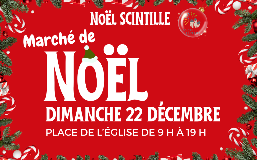 MARCHÉ DE NOËL DIMANCHE 22 DÉCEMBRE