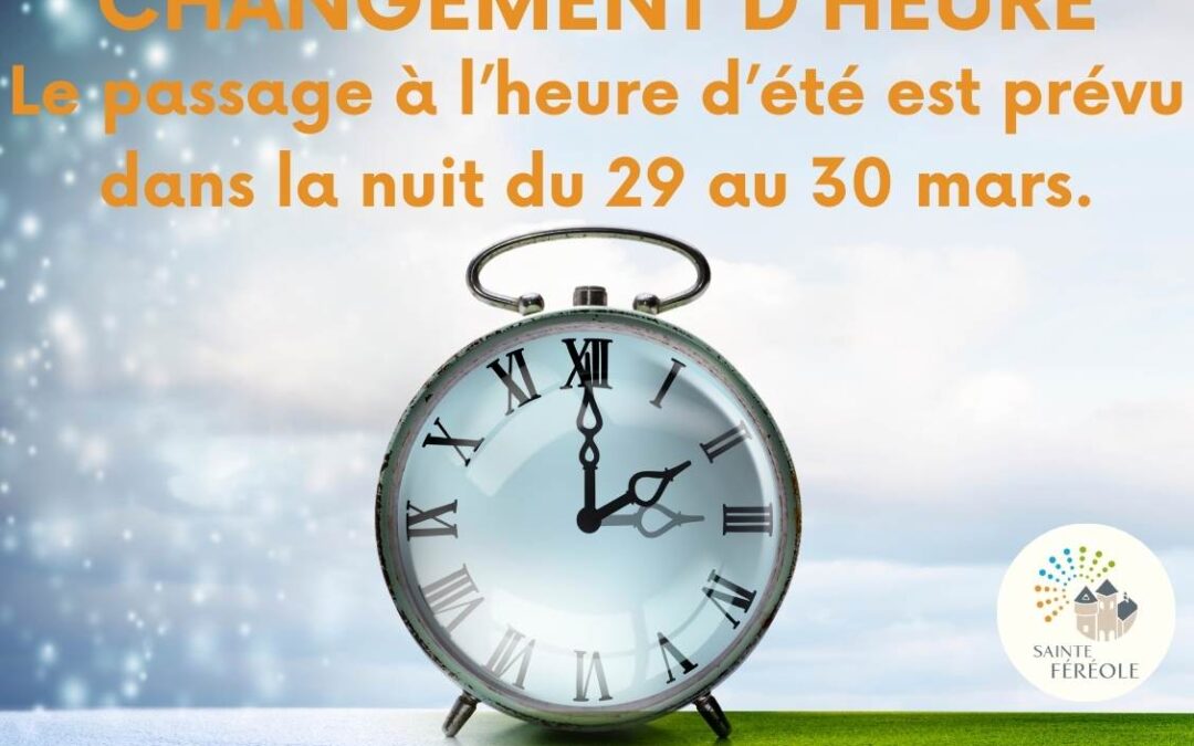 CHANGEMENT D’HEURE