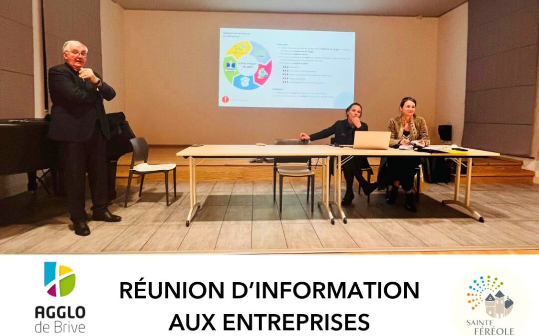 RÉUNION D’INFORMATION AUX ENTREPRISES