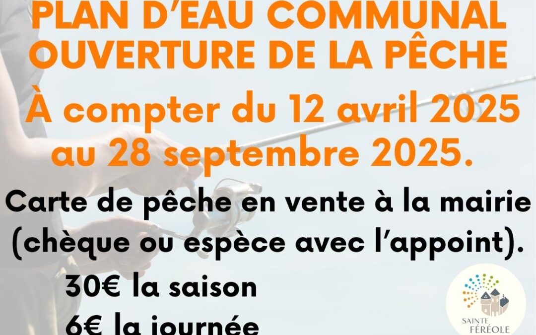 PLAN D’EAU COMMUNAL : OUVERTURE DE LA PÊCHE