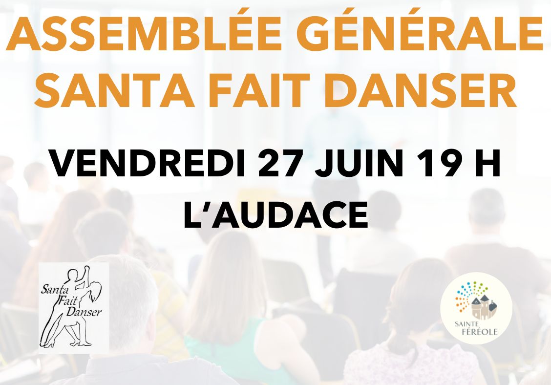ASSEMBLÉE GÉNÉRALE SANTA FAIT DANSER Vendredi 27 juin 19h à l'Audace