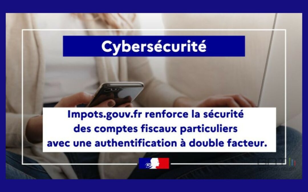 À compter du 25 juin 2025, l’accès à l’espace particulier sur impots.gouv.fr évolue. Dans le cadre du renforcement de sa politique de sécurité numérique, la Direction générale des Finances publiques (DGFiP) généralise l’usage de la double authentification pour tous les usagers particuliers.