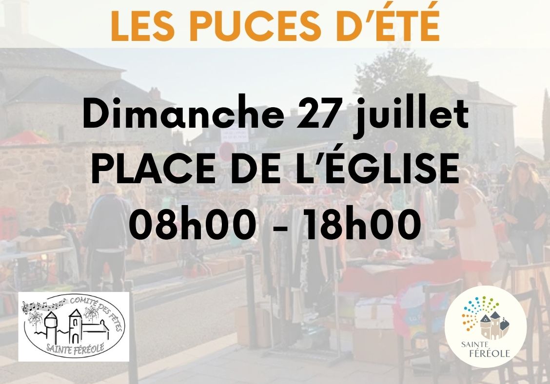 Le Comité des Fêtes de Sainte Féréole vous propose ses puces d'été