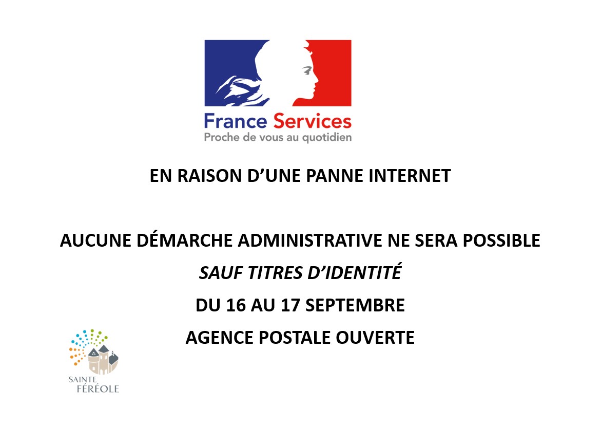 panne internet France services En raison d'une panne internet, aucune démarche administrative (sauf titres d'identité) ne sera possible du 16 au 17 septembre. L'agence postale reste ouverte