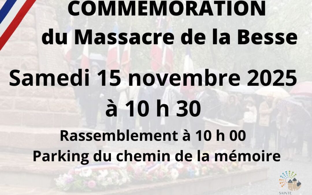 COMMÉMORATION DU MASSACRE DE LA BESSE Cérémonie 10 h 30, Rassemblement à 10 h 00 parking de La Besse, départ du cortège 10 h 20.