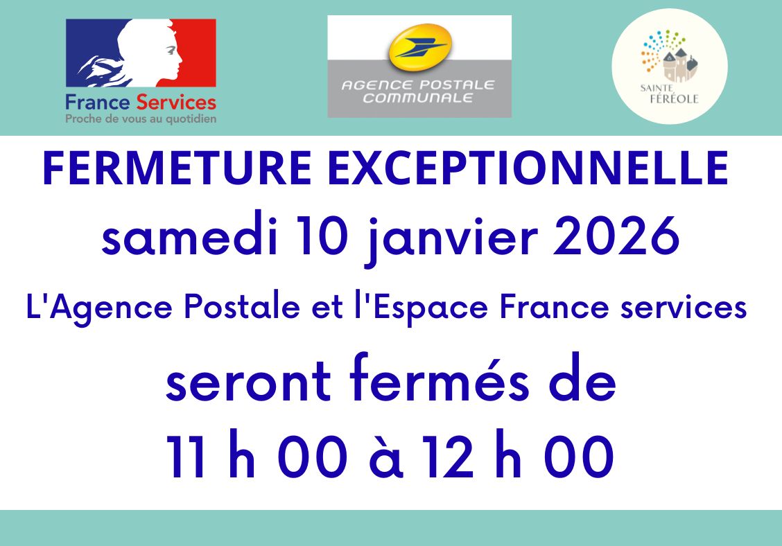 FERMETURE ESPACE FRANCE SERVICES ET AGENCE POSTALE<br />
SAMEDI 10 JANVIER DE 11 H 00 À 12 H 00