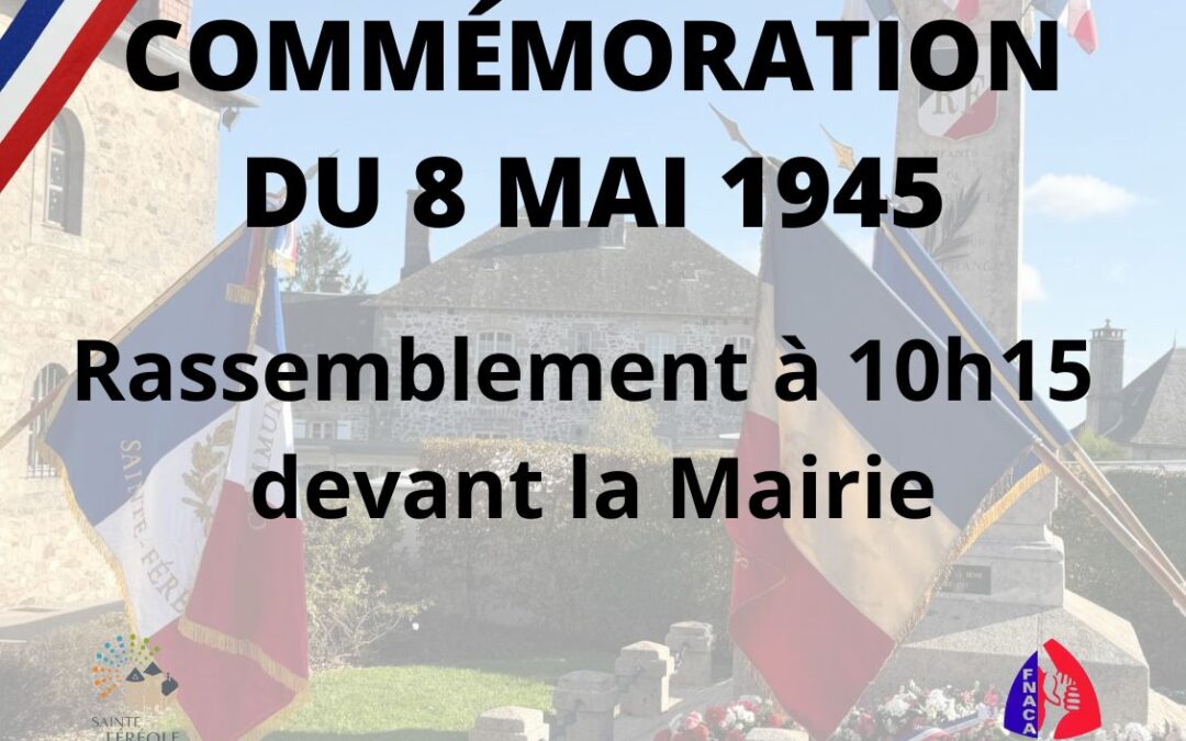 COMMÉMORATION DU 08 MAI 1945