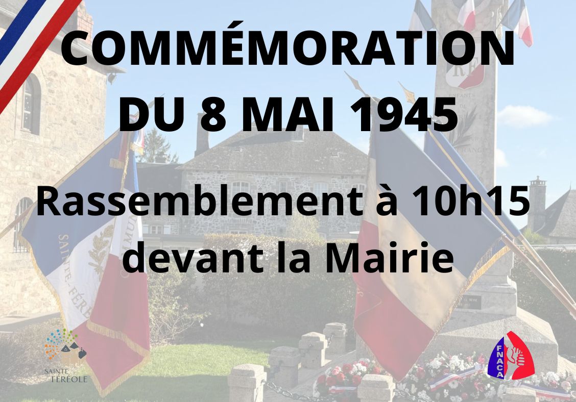 Le 8 mai 2026 aura lieu la cérémonie de commémoration de la victoire des forces alliées sur l'Allemagne nazie et fin de la Seconde Guerre mondiale en Europe. Rassemblement à 10h15 devant la Mairie. La cérémonie se clôturera par un vin d’honneur Place du marché.