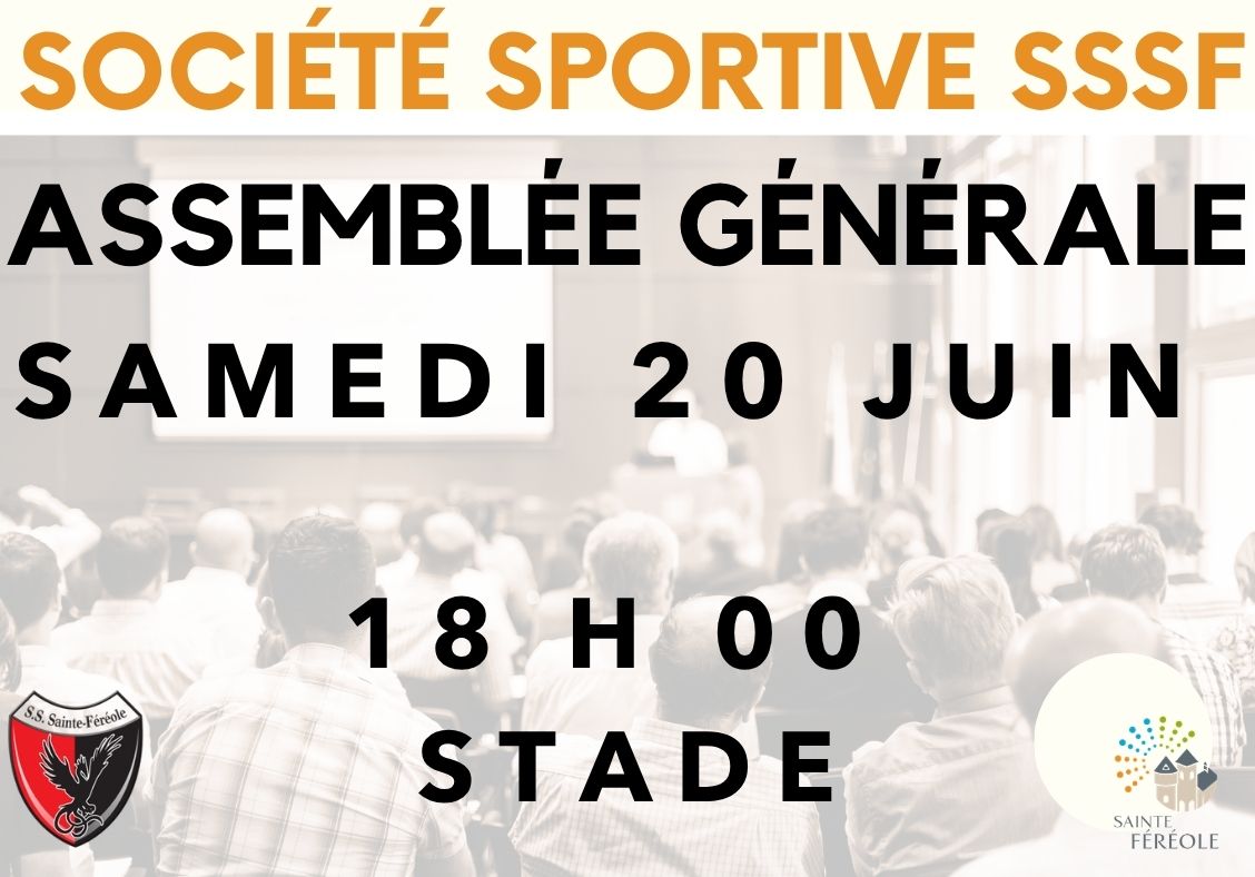 La Société Sportive de Ste Féréole a le plaisir de vous inviter à son assemblée générale qui se tiendra le 20 juin à 18h au stade de St Féréole. Un buffet permettra de prolonger la soirée par un moment de convivialité.